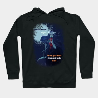 Let me be your best Ghoulfriend! Hoodie